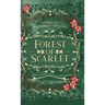Forest of Scarlet