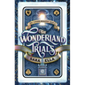 The Wonderland Trials: Volume 1