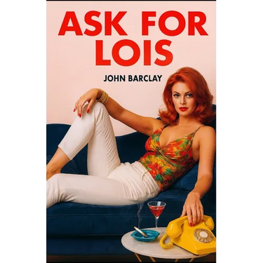 Ask For Lois