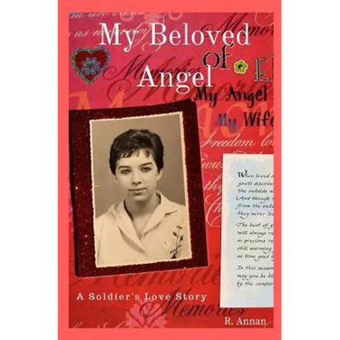 My Beloved Angel: A Soldier's Love Story