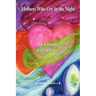 Mothers Who Cry in the Night: The Ultimate Gift of Love