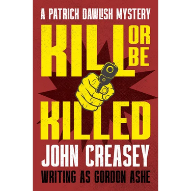 Kill or Be Killed