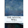 The Mystic Will