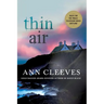 Thin Air: A Shetland Mystery