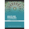 Health and Psychology: An Islamic Perspective: Volume 1