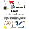 English-Burmese (Myanmar) Tools Children's Bilingual Picture Dictionary