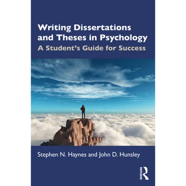 Writing Dissertations and Theses in Psychology: A Student's Guide for Success