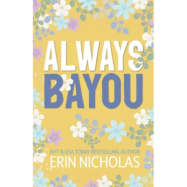 Always Bayou