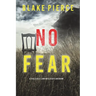 No Fear (A Valerie Law FBI Suspense Thriller-Book 3)