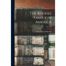 The Rhodes Family in America; 1 no. 1-3