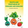 Fruits and Vegetables Names in Punjabi and English