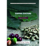 Coffee Culture: Local Experiences, Global Connections
