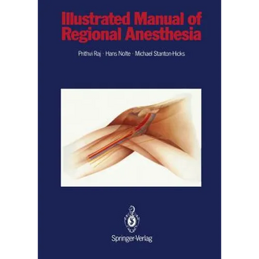 Illustrated Manual of Regional Anesthesia: Conception, Realization, Consultation, Organization: Bureaux Bassler, Karlsruhe, Frg Artist: Wolfgang Rost,