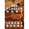 The Flagler Hunt