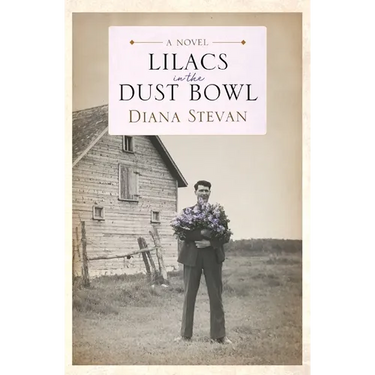Lilacs in the Dust Bowl