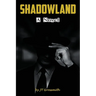 Shadowland