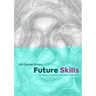 Future Skills: The Future of Learning and Higher Education