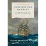 Christopher Hawkins and His Daring Escapes: A Revolutionary War Novel