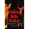 Finding Ruby Draker