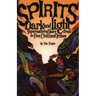 Spirits Dark and Light: Supernatural Tales from the Five Civilized Tribes
