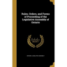 Rules, Orders, and Forms of Proceeding of the Legislative Assembly of Ontario