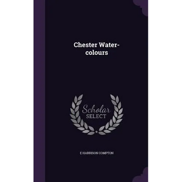 Chester Water-colours