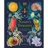 Nature's Treasures: Tales of More Than 100 Extraordinary Objects from Nature