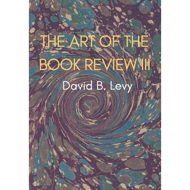 The Art of the Book Review, Part III: Just as my feet allow me to walk in this world my books (Sefarim) allow me to walk in higher worlds still" (GRA)
