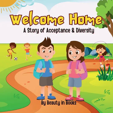 Welcome Home: A Story of Acceptance and Diversity