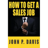 How To Get A Sales Job