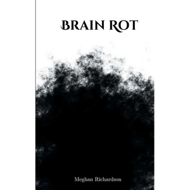 Brain Rot