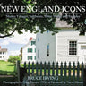 New England Icons: Shaker Villages, Saltboxes, Stone Walls, and Steeples