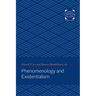 Phenomenology and Existentialism