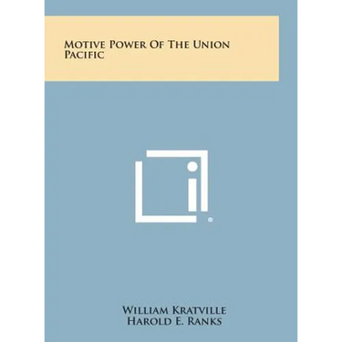 Motive Power of the Union Pacific