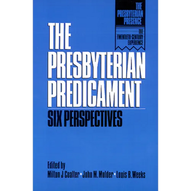 Presbyterian Predicament