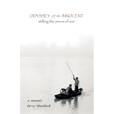 Odyssey of an Innocent: Stilling the Sirens of War