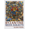 Byzantine Media Subjects