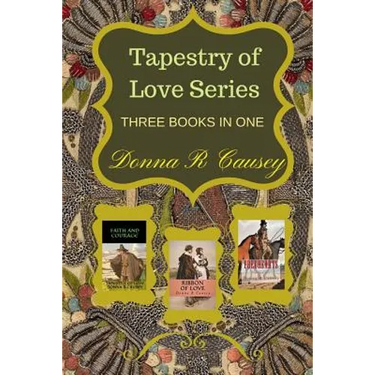 Tapestry of Love: Three Books In One