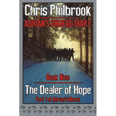 The Dealer of Hope: Adrian's Undead Diary Book Nine