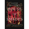 House of Shades