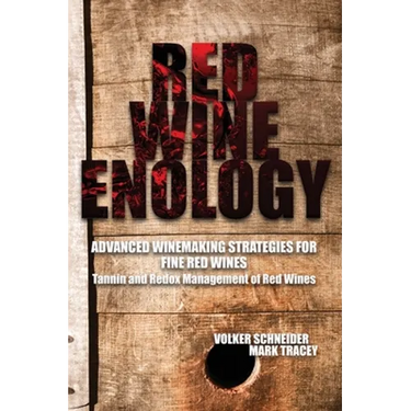 Red Wine Enology: Tannin and Redox Management in Red Wines