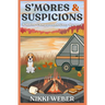 S'mores & Suspicions: A Maine Campground Mystery