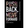 Push Back, Move Forward: The National Council of Women's Organizations and Coalition Advocacy
