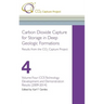 Carbon Dioxide Capture for Storage in Deep Geological Formations - Results from the CO2 Capture Project Vol 4