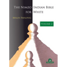 The Nimzo-Indian Bible for White - Volume 2: A Complete Opening Repertoire