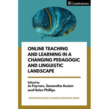 Online Teaching and Learning in a Changing Pedagogic and Linguistic Landscape