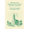 Minisink Valley Reformed Dutch Church Records 1716-1830