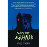 Shelter for the Damned