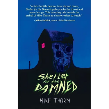 Shelter for the Damned