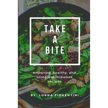 Take a bite: Endorsed, healthy, and complete Midweek Recipes